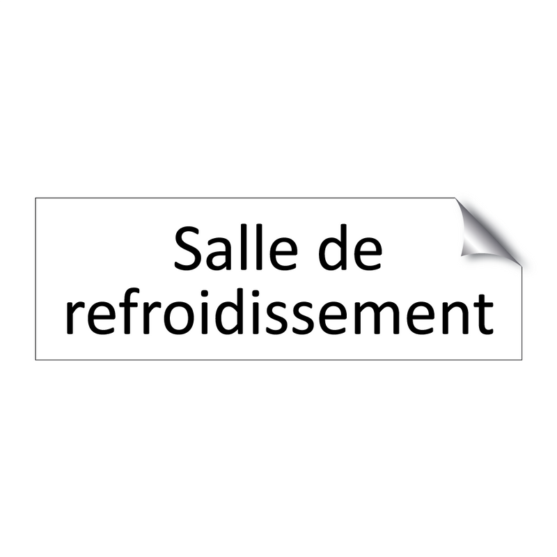 Salle de refroidissement