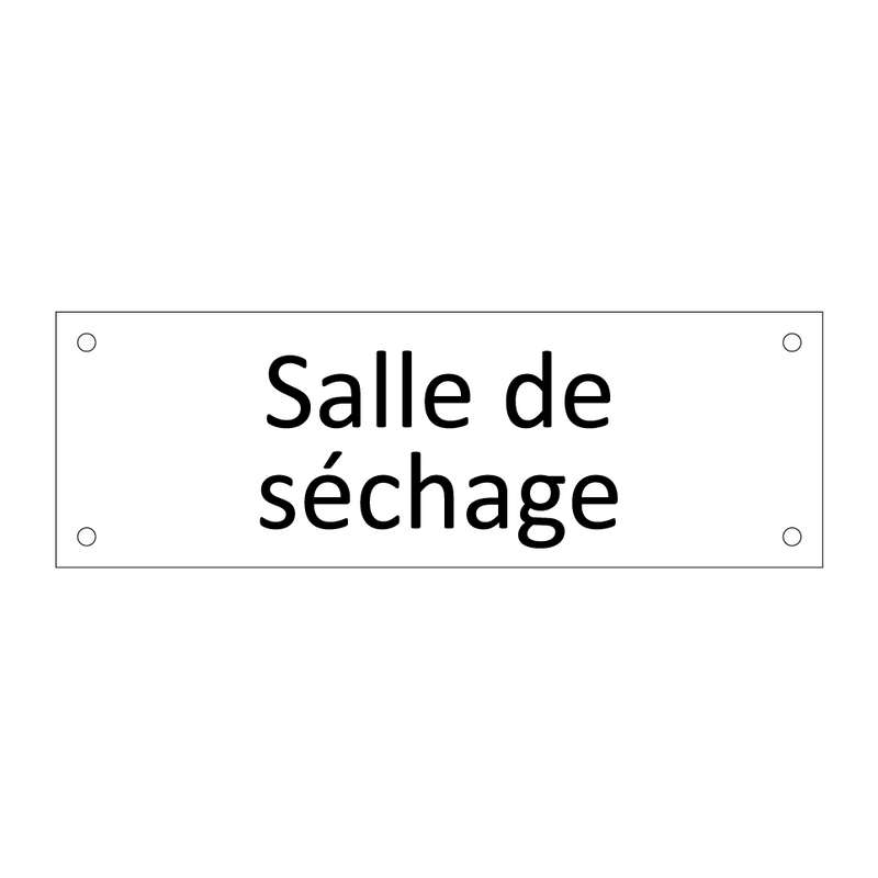 Salle de séchage