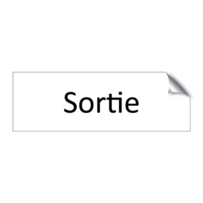 Sortie & Sortie & Sortie