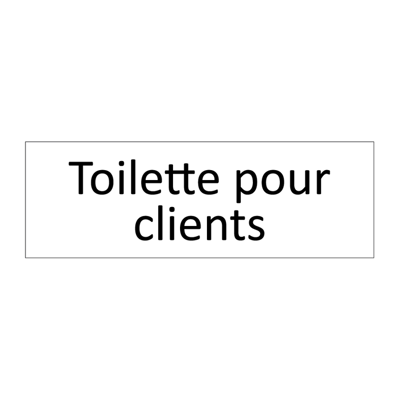 Toilette pour clients