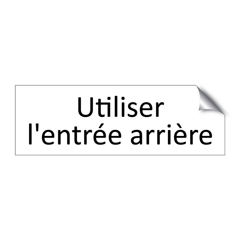 Utiliser l'entrée arrière