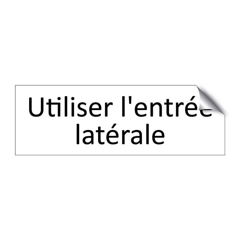 Utiliser l'entrée latérale