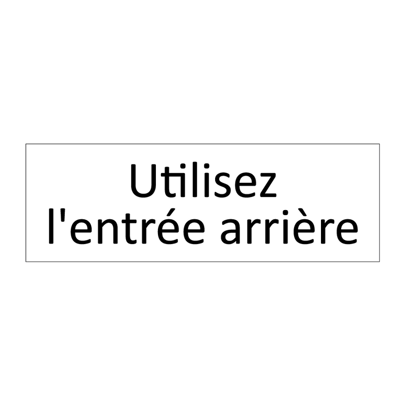 Utilisez l'entrée arrière