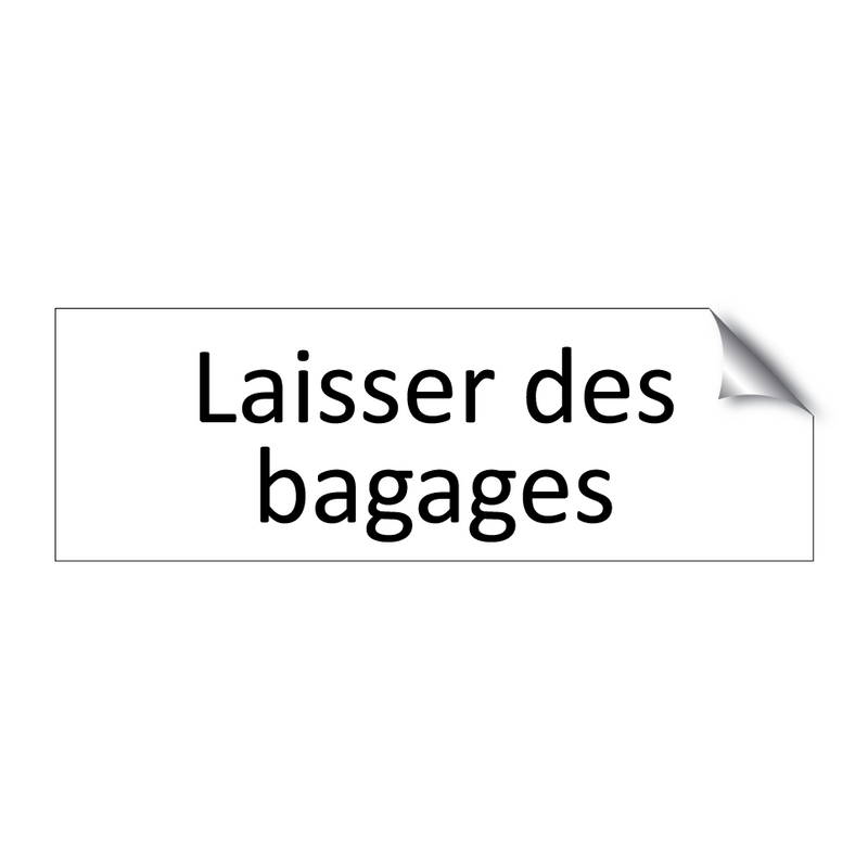 Laisser des bagages