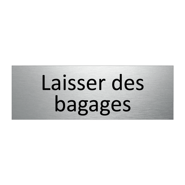 Laisser des bagages