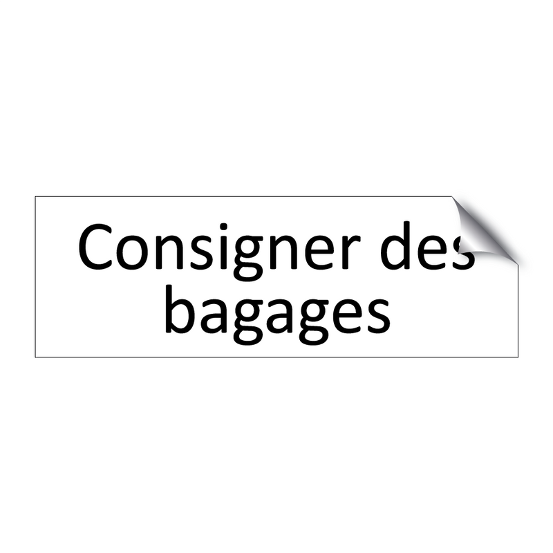 Consigner des bagages