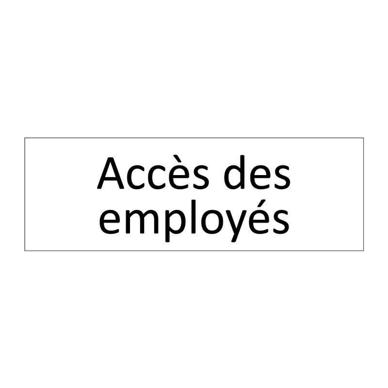 Accès des employés