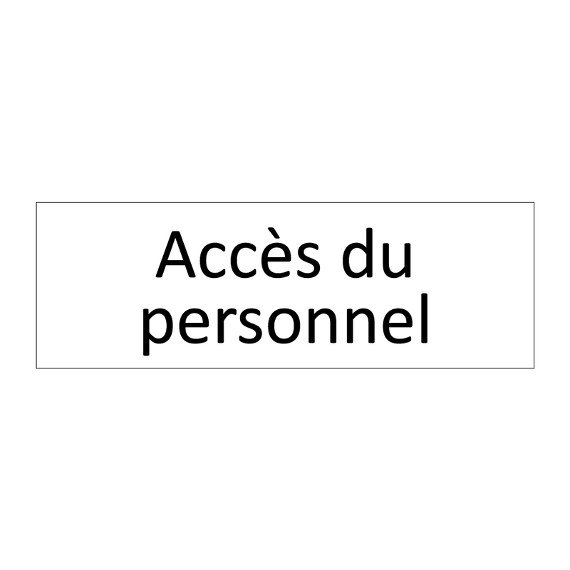 Accès du personnel