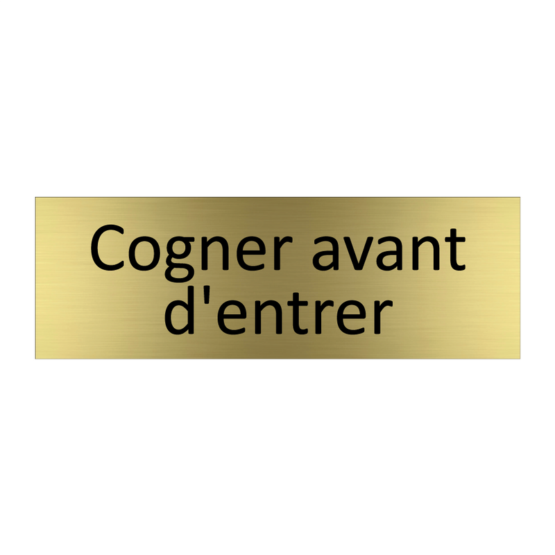 Cogner avant d'entrer