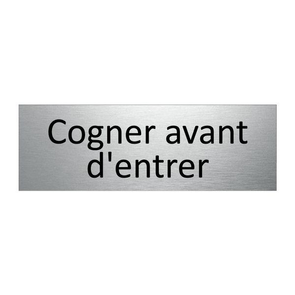 Cogner avant d'entrer