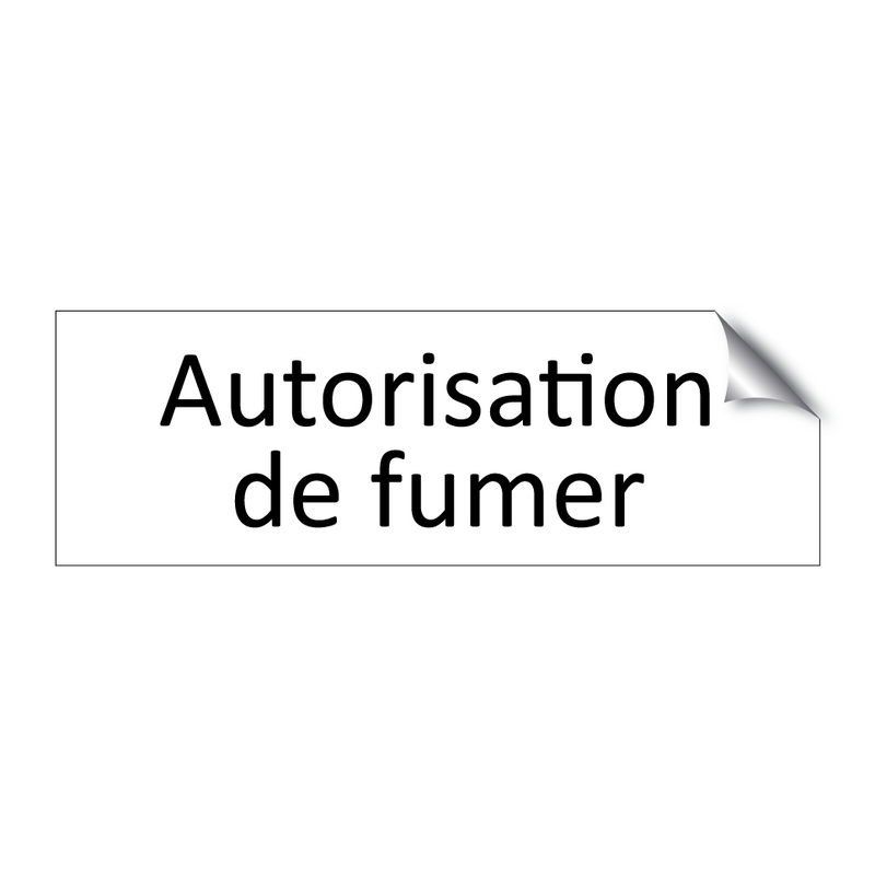 Autorisation de fumer