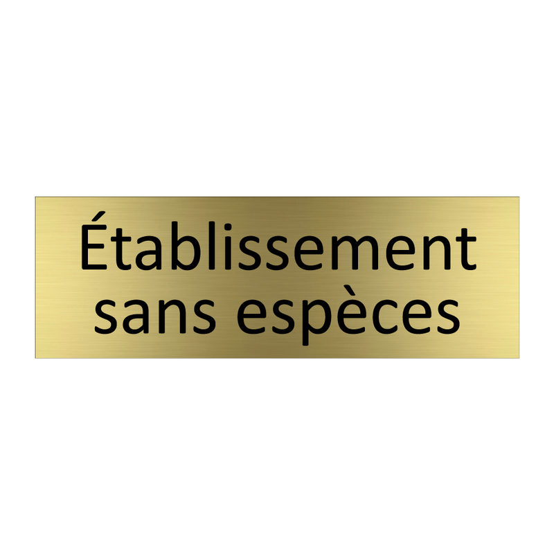 Établissement sans espèces