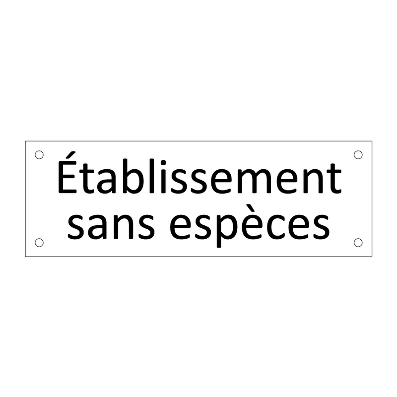 Établissement sans espèces