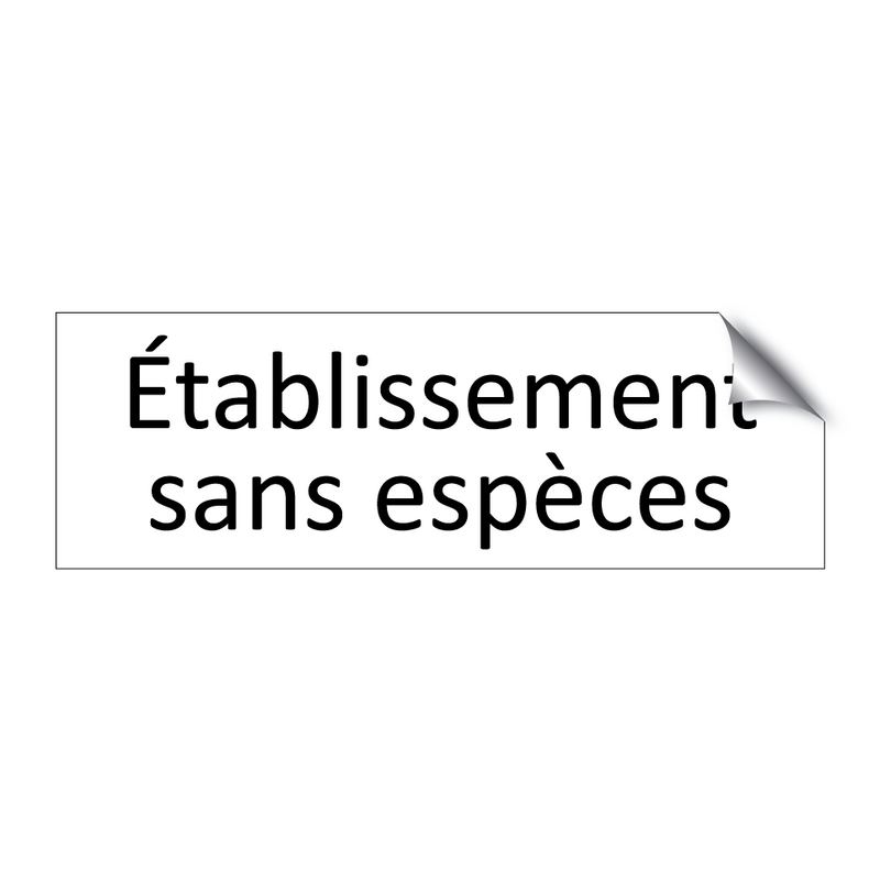 Établissement sans espèces