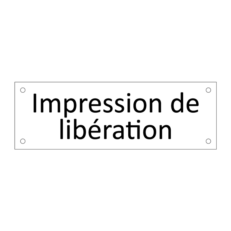 Impression de libération