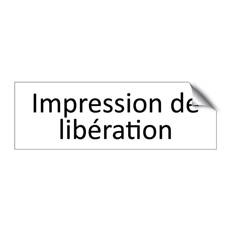 Impression de libération