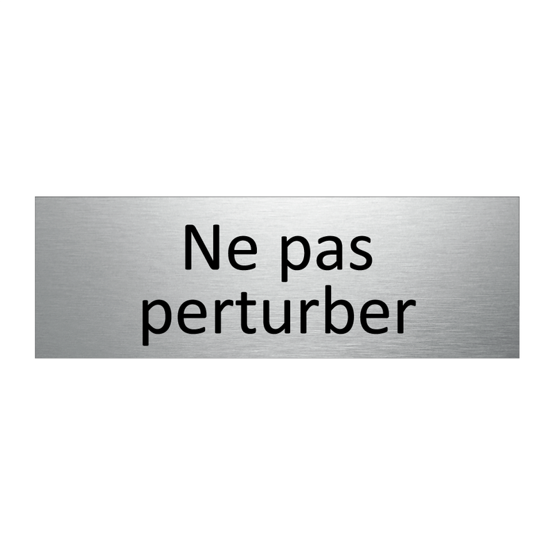 Ne pas perturber