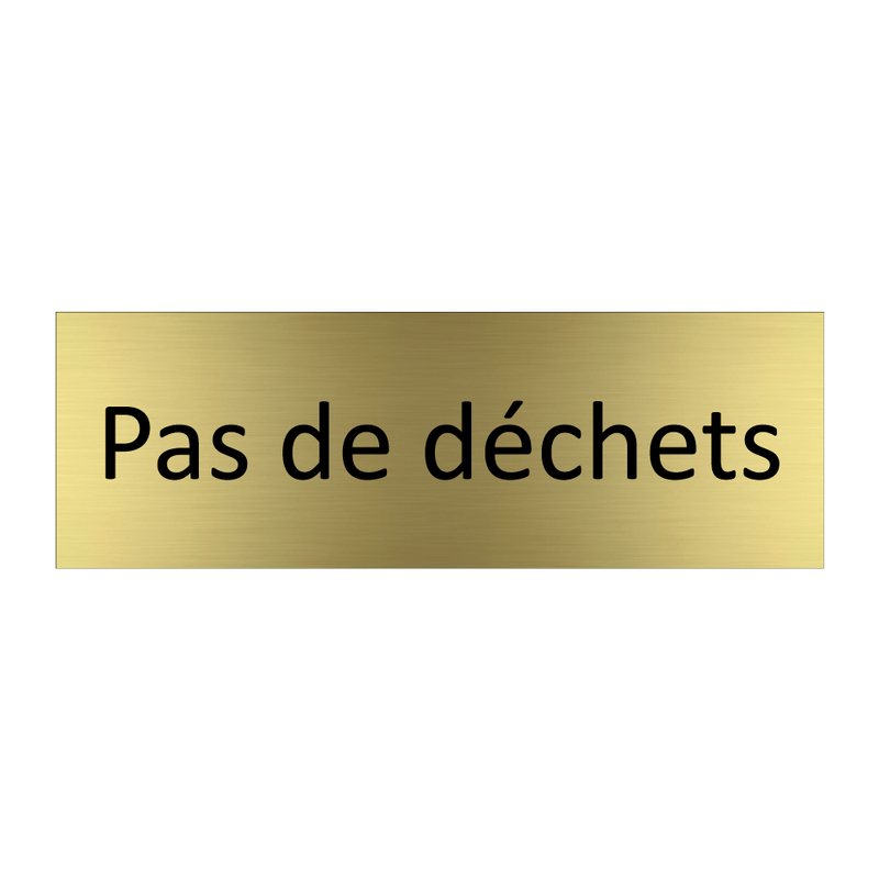 Pas de déchets