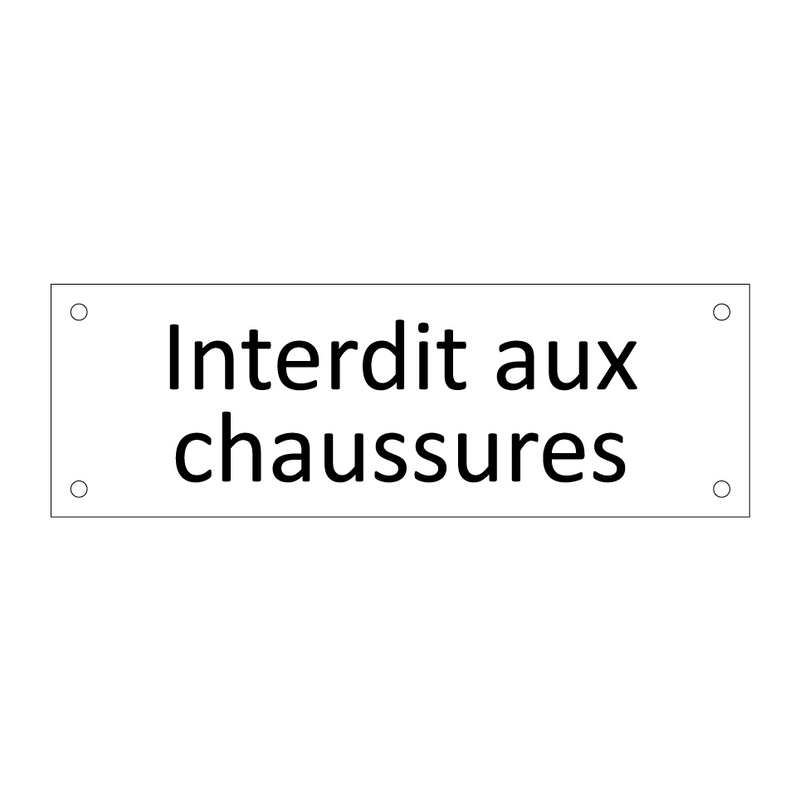 Interdit aux chaussures