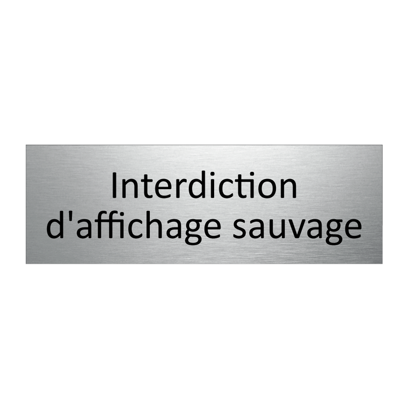 Interdiction d'affichage sauvage