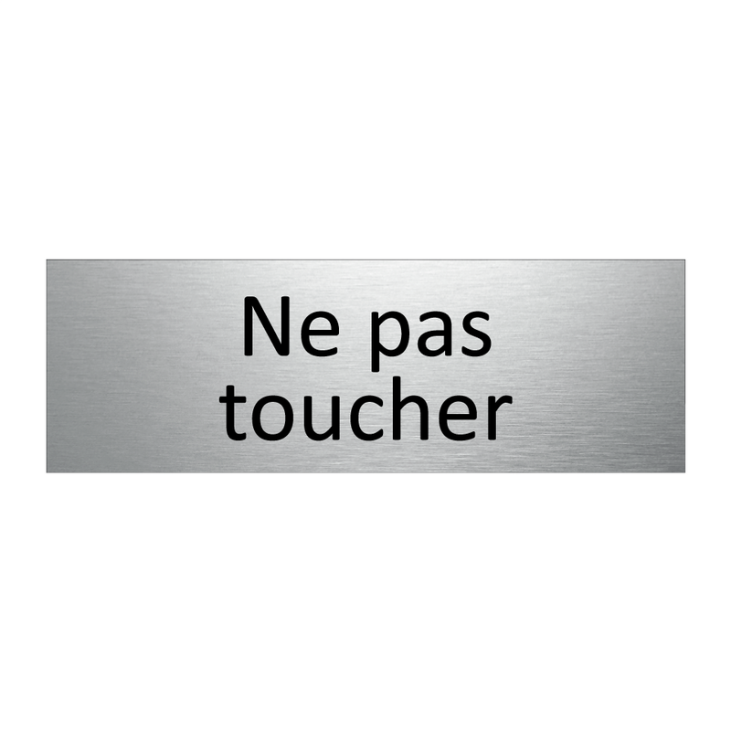 Ne pas toucher