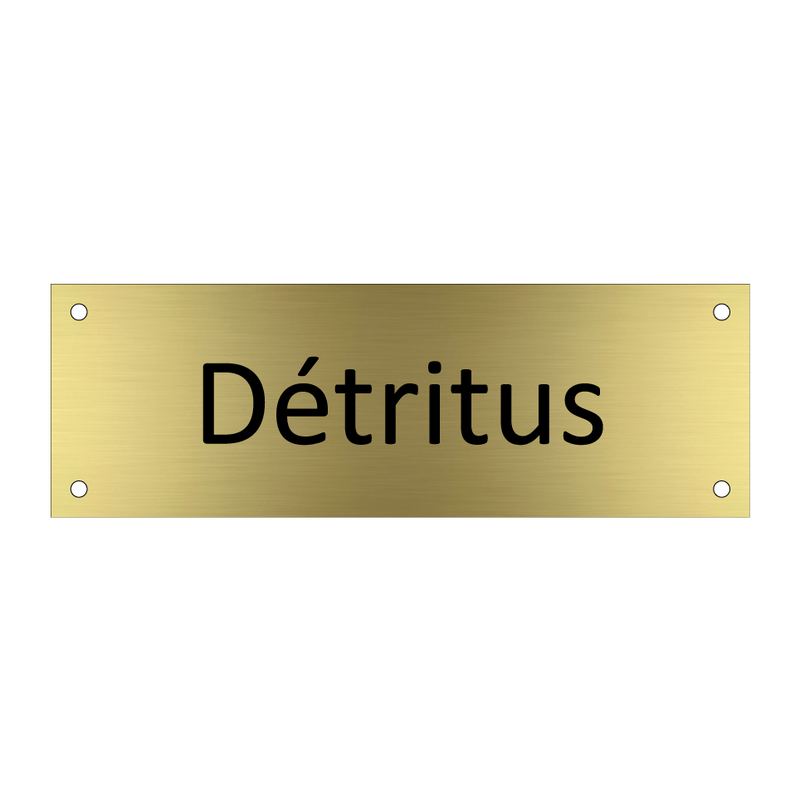 Détritus & Détritus & Détritus