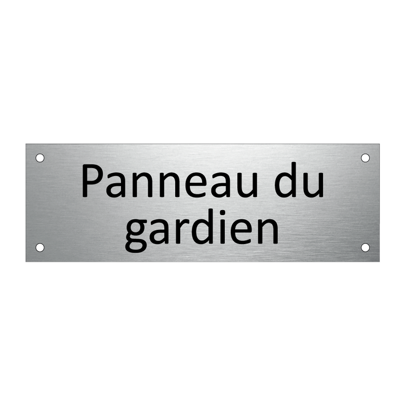 Panneau du gardien