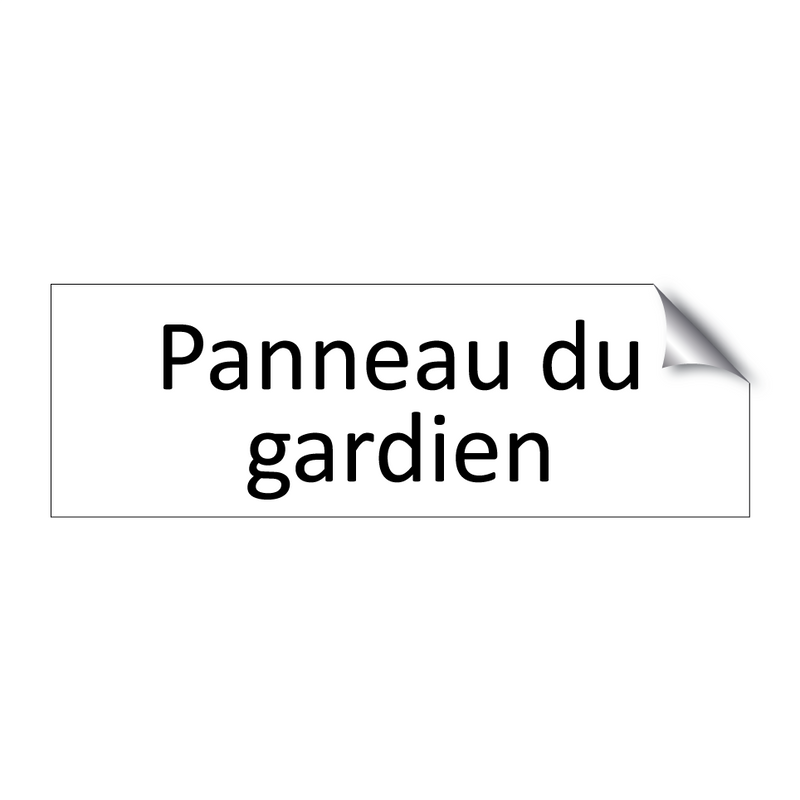 Panneau du gardien