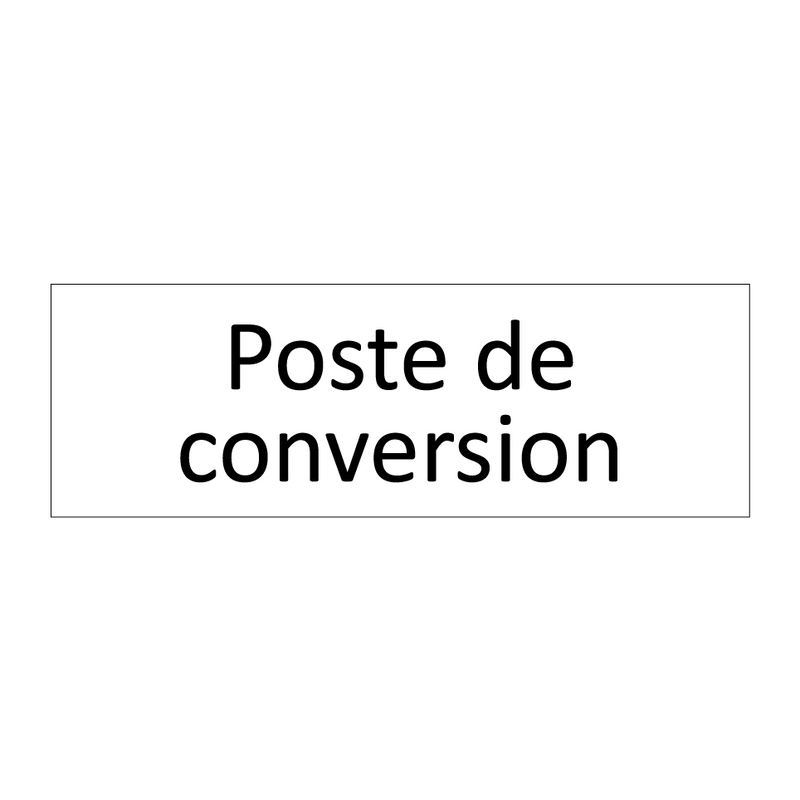 Poste de conversion