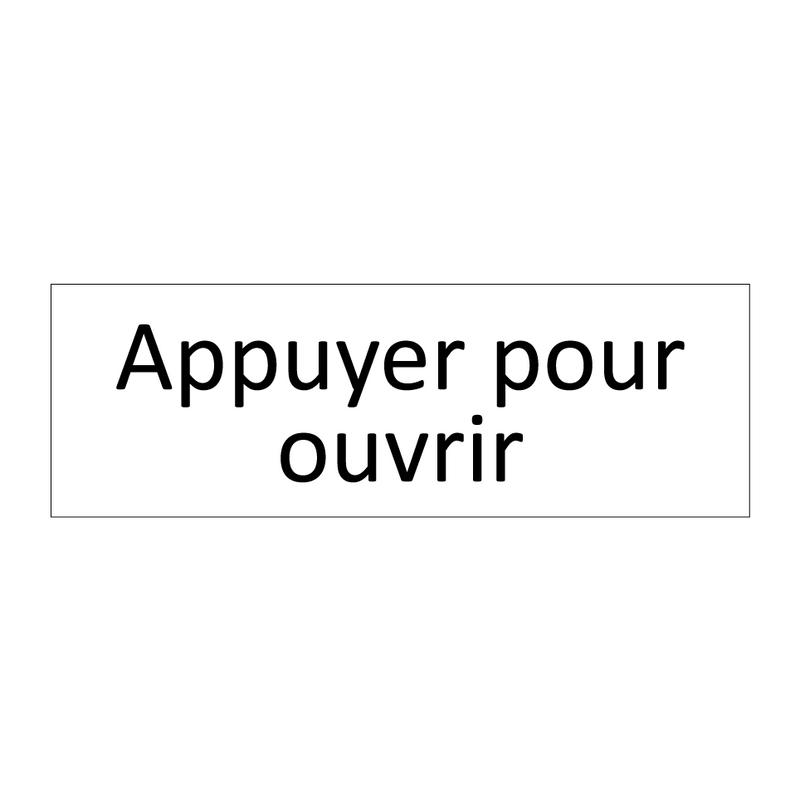 Appuyer pour ouvrir