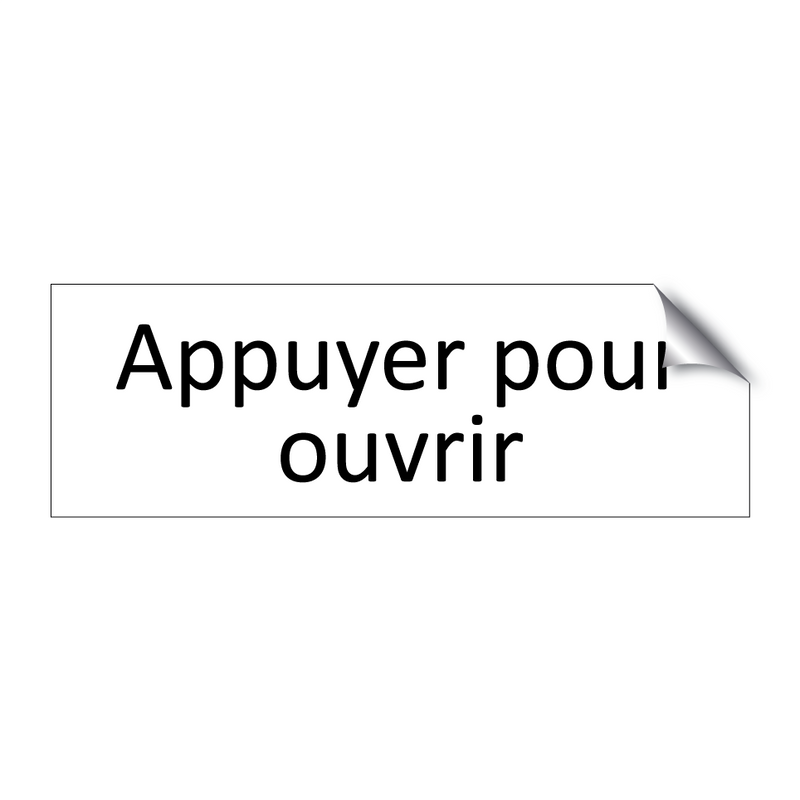 Appuyer pour ouvrir