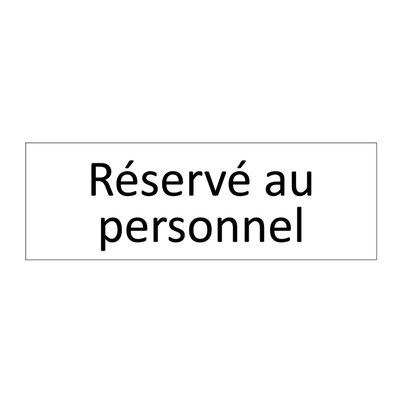 Réservé au personnel