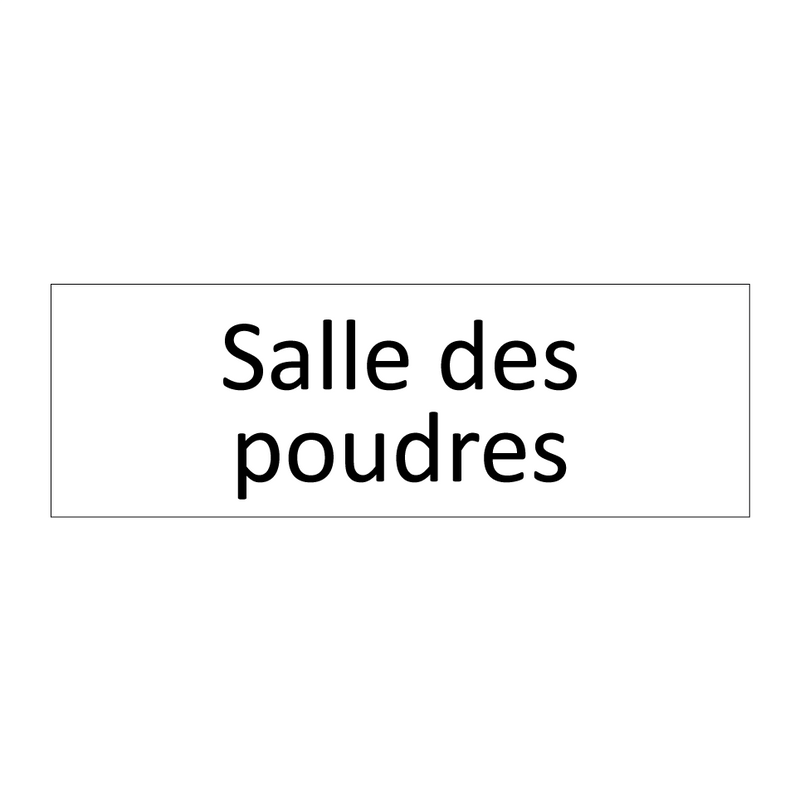 Salle des poudres