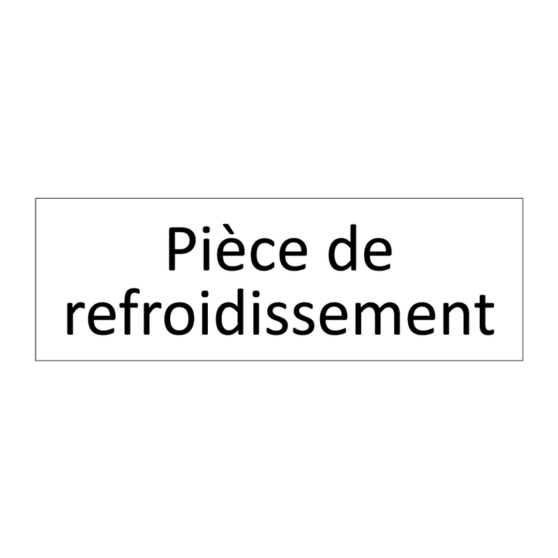 Pièce de refroidissement