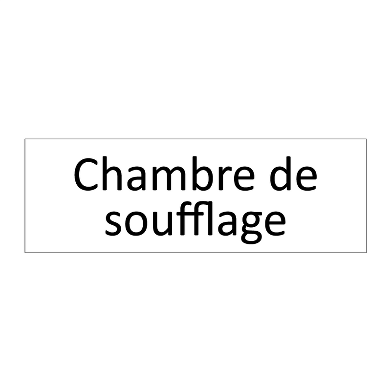 Chambre de soufflage