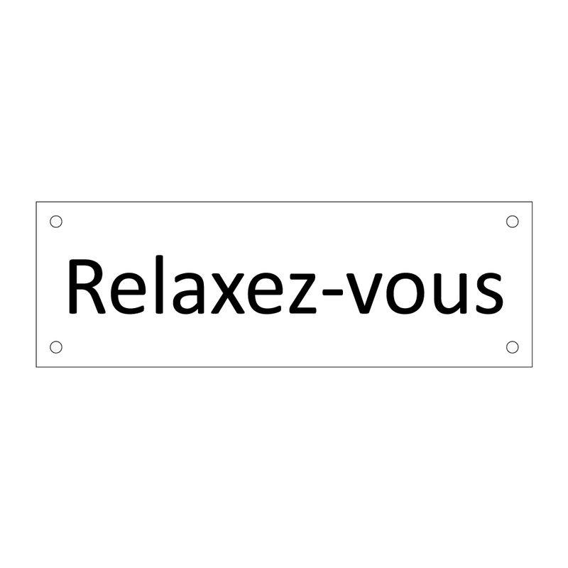 Relaxez-vous & Relaxez-vous & Relaxez-vous