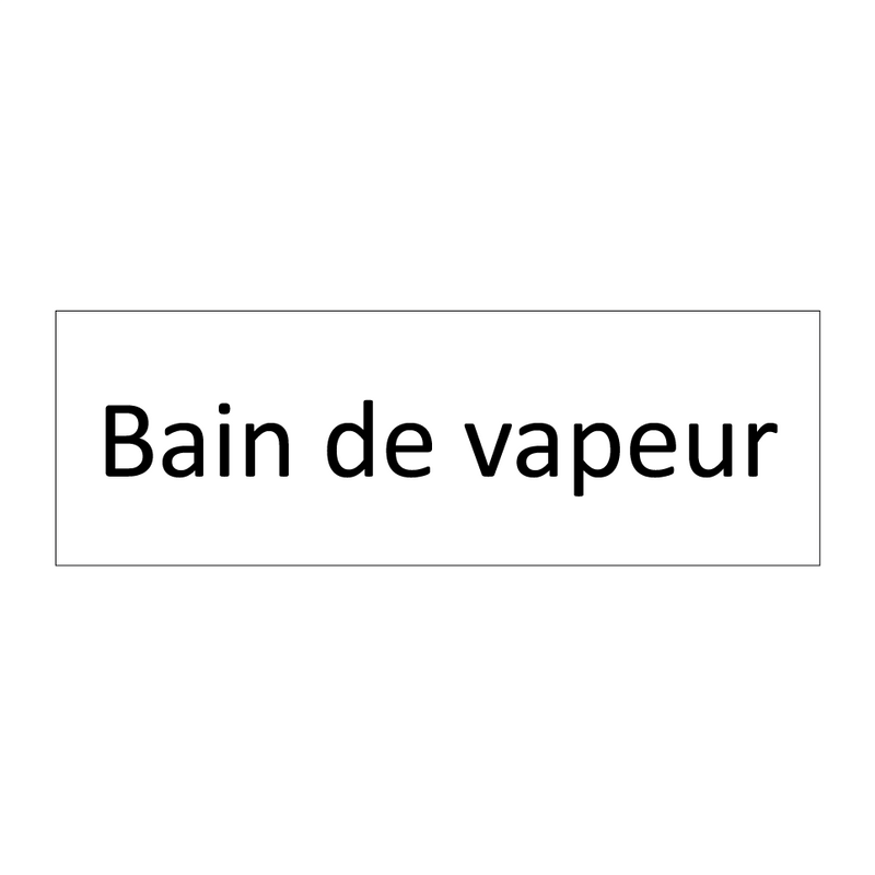 bain de vapeur