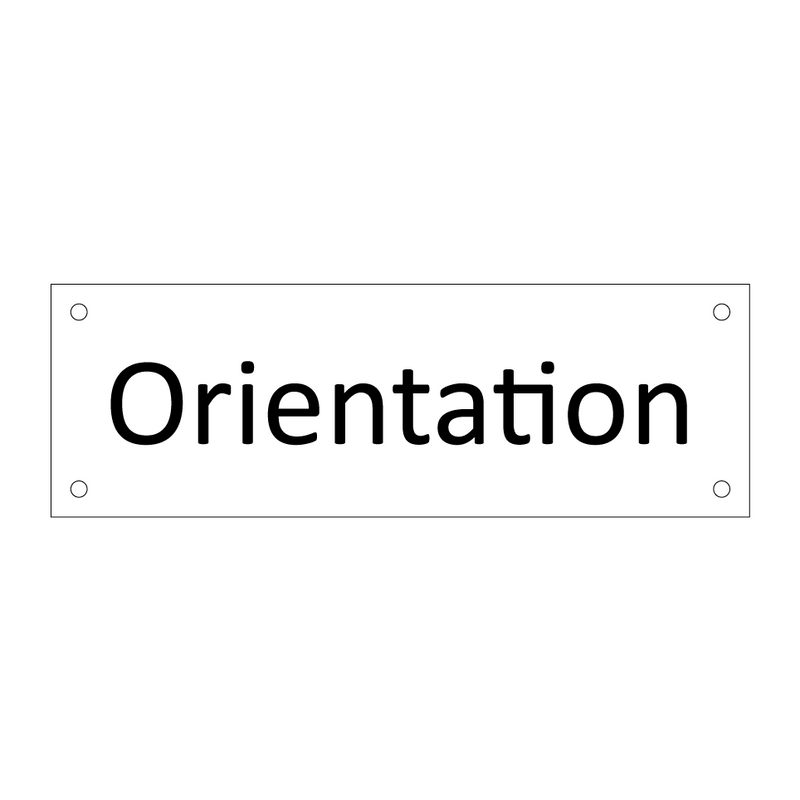 Orientation & Orientation & Orientation