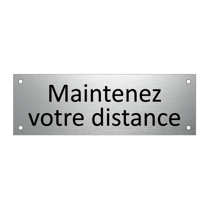 Maintenez votre distance