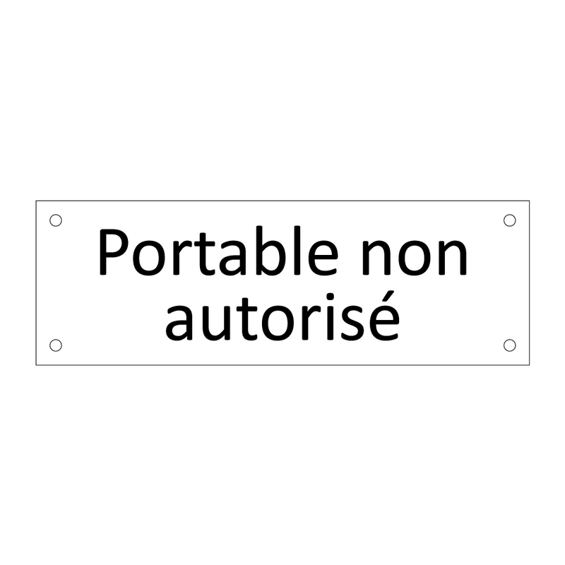 Portable non autorisé