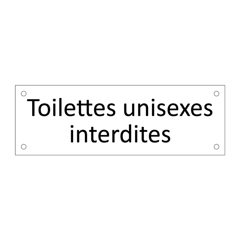 Toilettes unisexes interdites