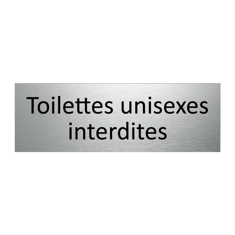 Toilettes unisexes interdites