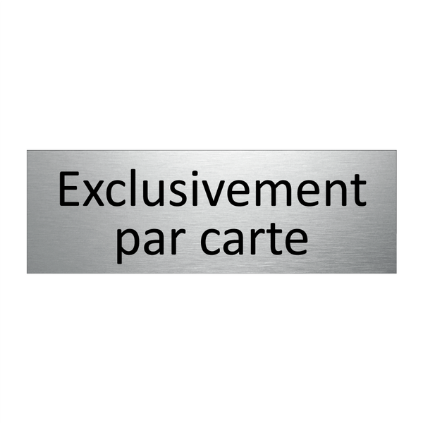 Exclusivement par carte