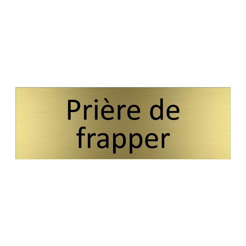 Prière de frapper