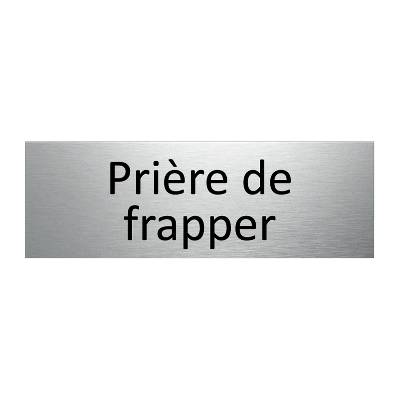 Prière de frapper