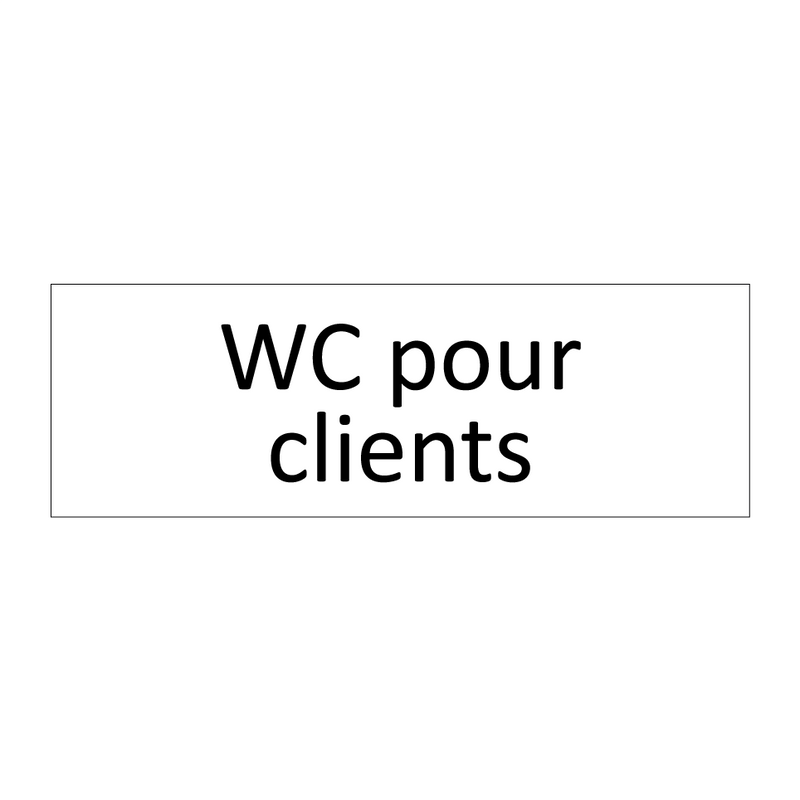 WC pour clients