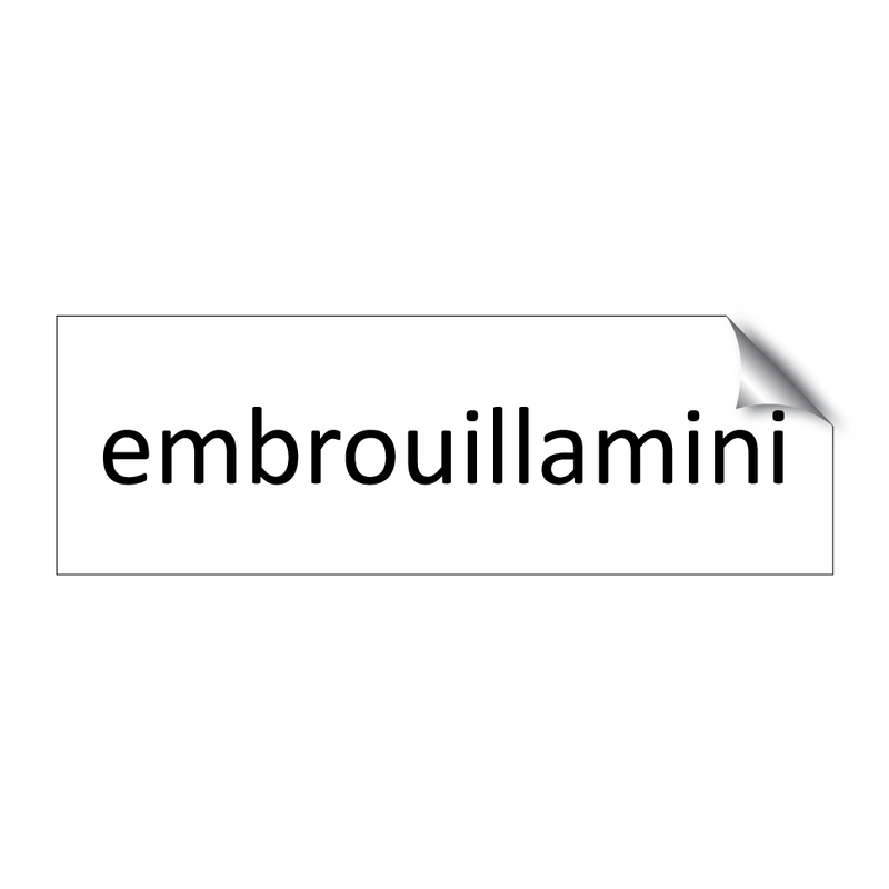 embrouillamini & embrouillamini & embrouillamini