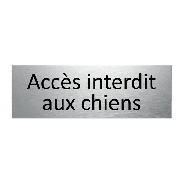 Accès interdit aux chiens