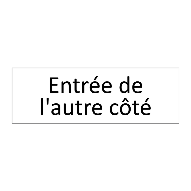 Entrée de l'autre côté