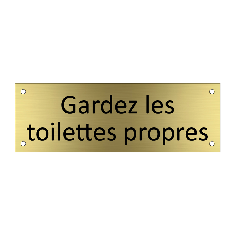 Gardez les toilettes propres